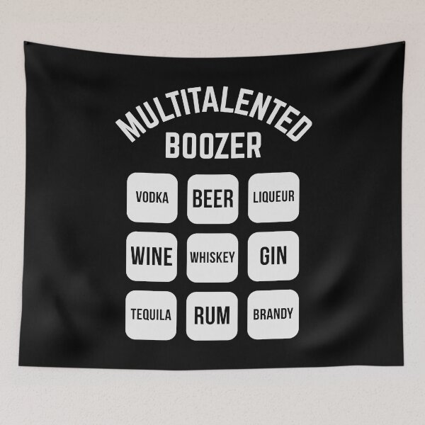 Item preview, Multitalented Boozer (Drinking Alcohol / White) designed and sold by MrFaulbaum.