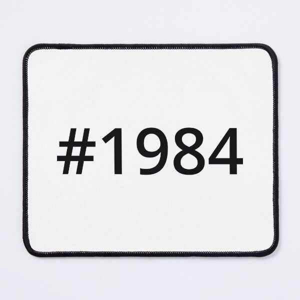 Item preview, Hashtag 1984 designed and sold by MSA-42.