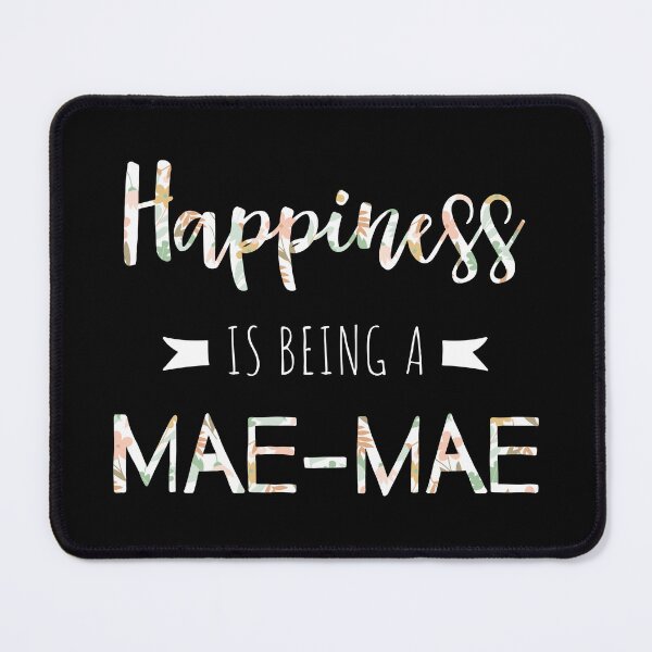 Item preview, Mae-Mae Womens Happiness Is Being A Maemae designed and sold by jazminprin.