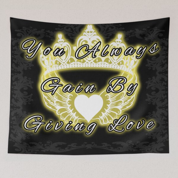 Item preview, You Always Gain By Giving Love designed and sold by A-T-H.