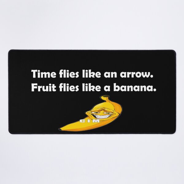 Item preview, Time flies like an arrow. Fruit flies like a banana. designed and sold by MTmix.