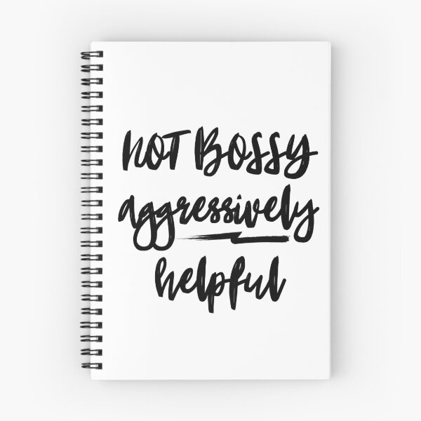 Item preview, NOT BOSSY aggressively helpful designed and sold by successmom.