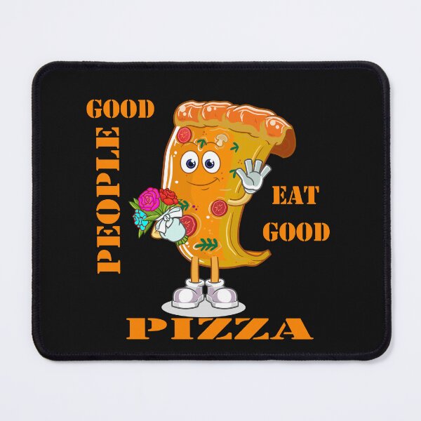 Item preview, Good People Eat Good Pizza - This design is dedicated to all pizza lovers. designed and sold by Deylinashop.