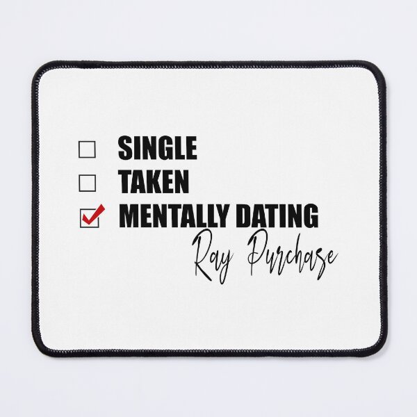 Item preview, Mentally Dating Ray Purchase designed and sold by Bend-The-Trendd.