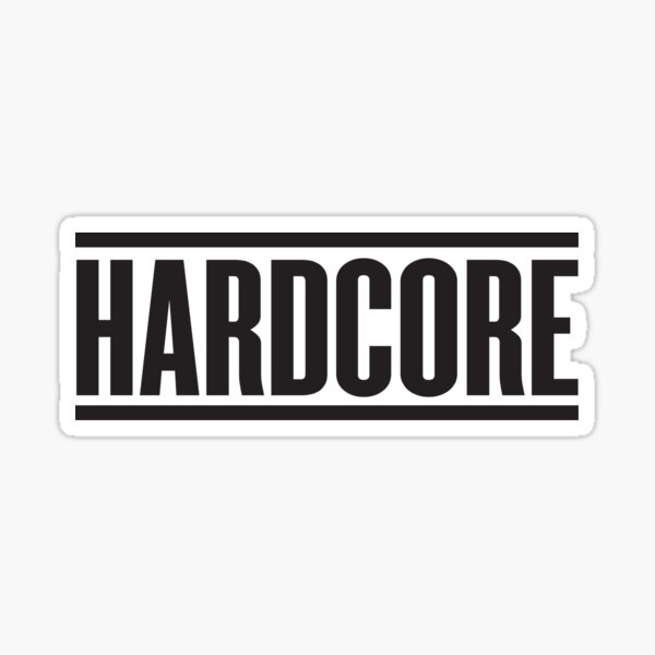 Hardcore Sticker