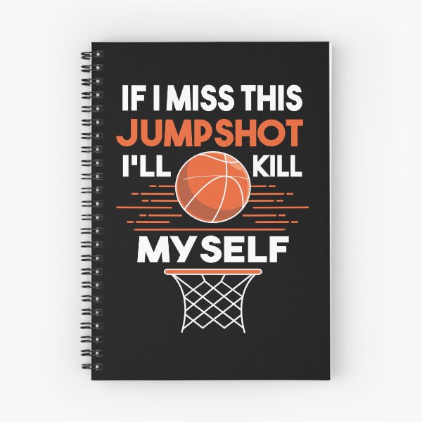 Item preview, If I Miss This Jumpshot I'll Kill Myself designed and sold by SaliDesigner.
