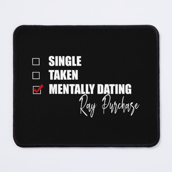 Item preview, Mentally Dating Ray Purchase designed and sold by Bend-The-Trendd.