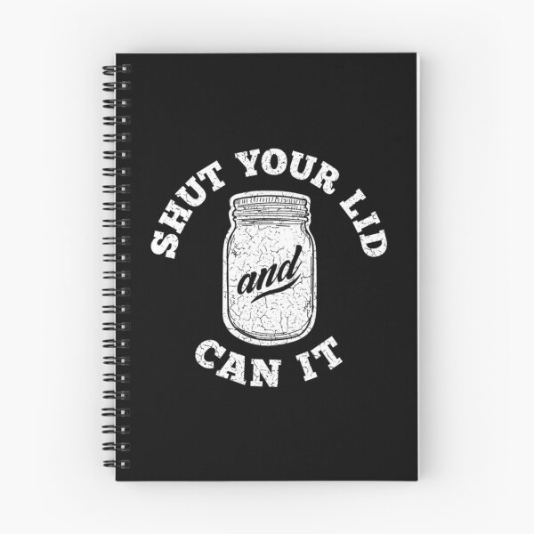 Item preview, Canning T-ShirtShut Your Lid and Can It - Distressed designed and sold by GlaDulcie.