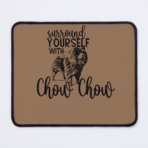 Item preview, Surround with Chow Chow, Surround with Love designed and sold by DiensDesign.