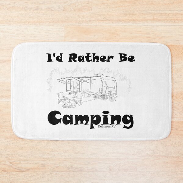 Item preview, I'd Rather Be Camping designed and sold by Darkoriam.