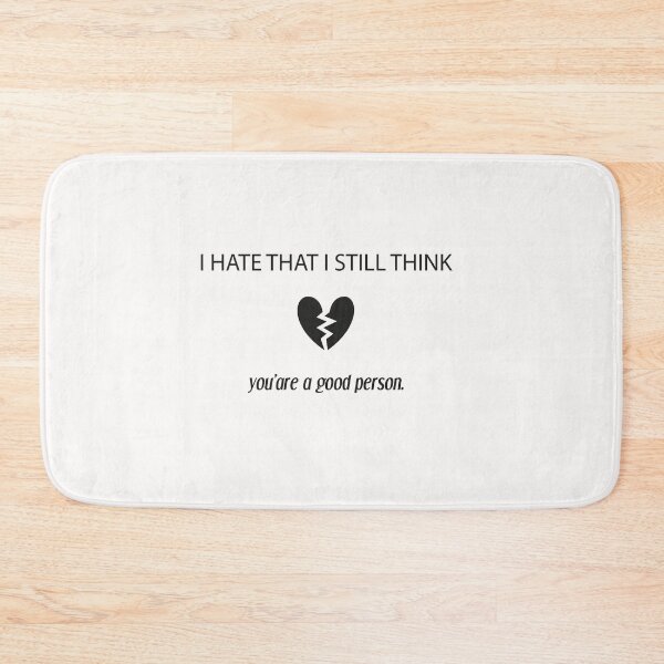 Item preview, I hate that i still think you'are a good person shirt designed and sold by Crystakim.