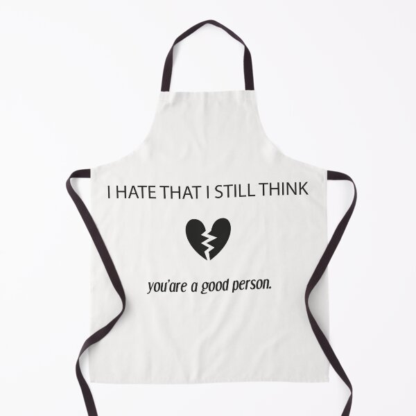 Item preview, I hate that i still think you'are a good person shirt designed and sold by Crystakim.