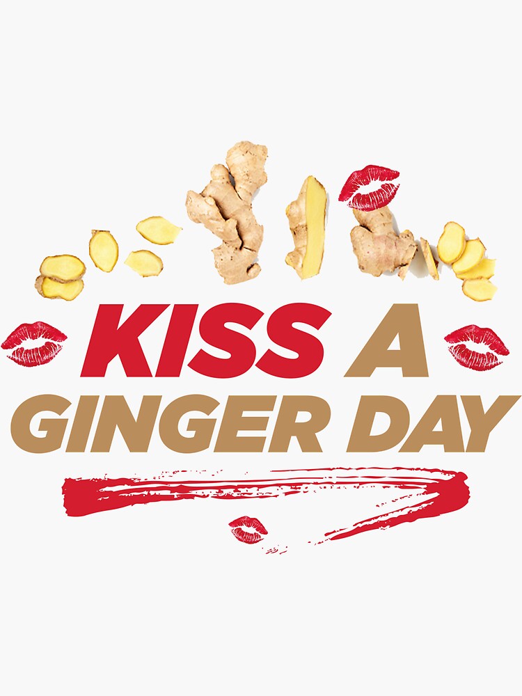 "Kiss A Ginger Day Funny Day About Kissing Ginger" Sticker for Sale