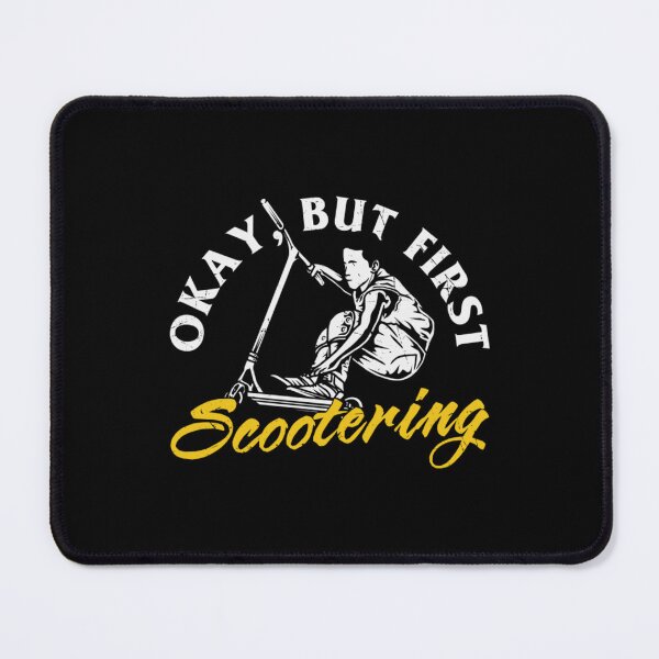 Item preview, Scootering T-ShirtOkay But First Scootering designed and sold by GlaDulcie.