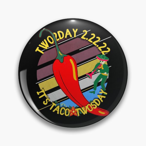 Item preview, Twosday 2.22.22 - It´s Taco Twosday designed and sold by GoPublicTeam.