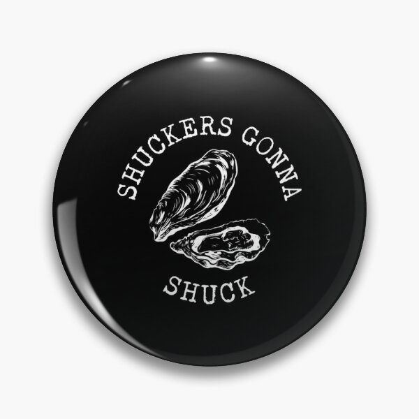 Item preview, Shuck It T-ShirtShuckers Gonna Shuck designed and sold by GlaDulcie.