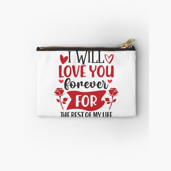 Item preview, I WILL LOVE YOU forever FOR THE REST OF MY LIFE designed and sold by kapiks.