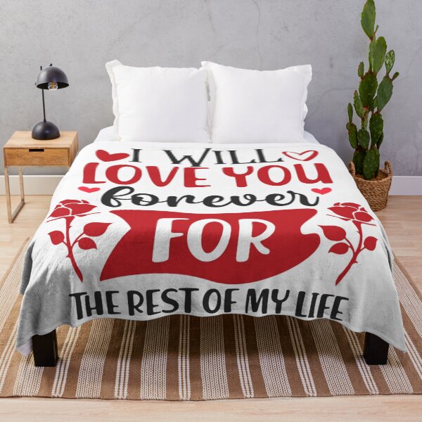Item preview, I WILL LOVE YOU forever FOR THE REST OF MY LIFE designed and sold by kapiks.