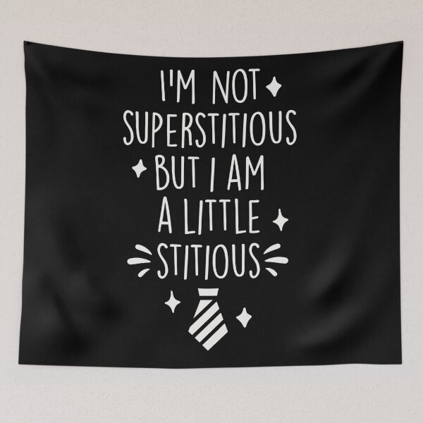Item preview, I'm not superstitious but I am a little stitious  designed and sold by pnkpopcorn.