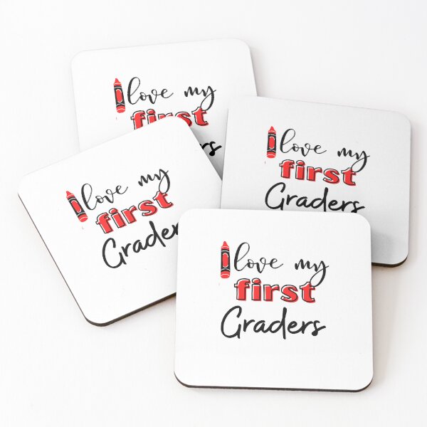 Item preview, I Love My First Graders designed and sold by ATWAK.
