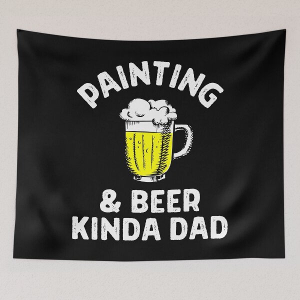 Item preview, Painting & beer kinda dad designed and sold by TheGreenGoat.