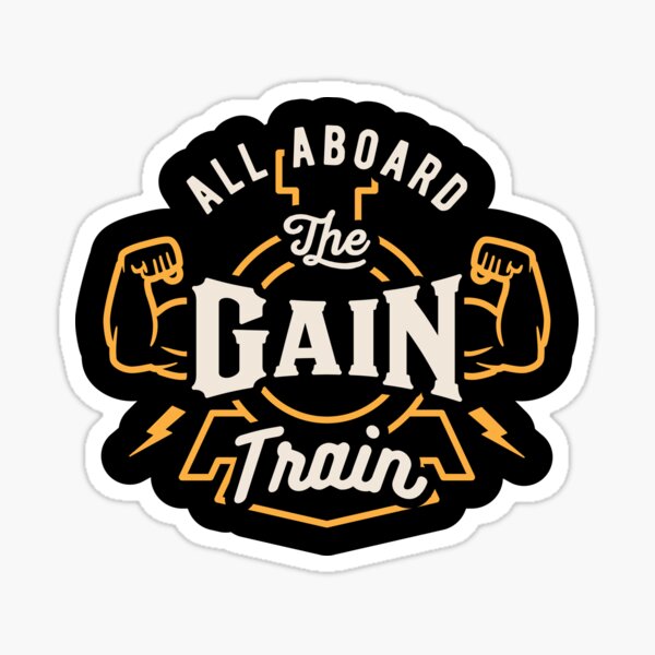 All Aboard The Gain Train Sticker