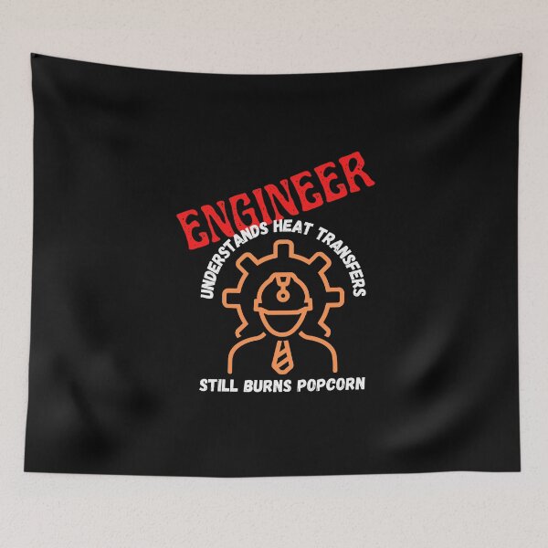 Item preview, Engineer Heat Transfers Still Burns Popcorn Funny T-Shirt designed and sold by LJ4EVER.