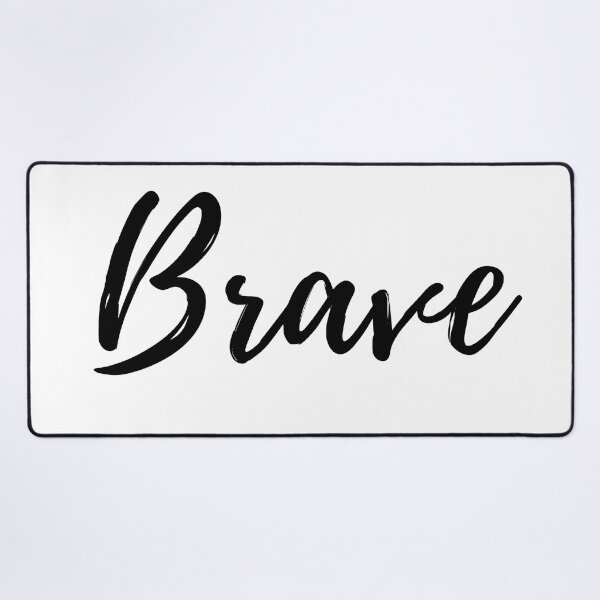 Item preview, Brave - Motivational Affirmation Mantra designed and sold by ActionFocus.