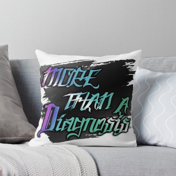 Item preview, More than a diagnosis designed and sold by JoeArca.
