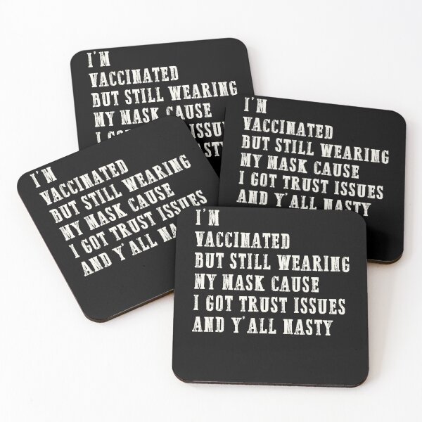 Item preview, I'm Vaccinated But Still Wearing My Mask Vaccinated Quote designed and sold by GraphifyArt.