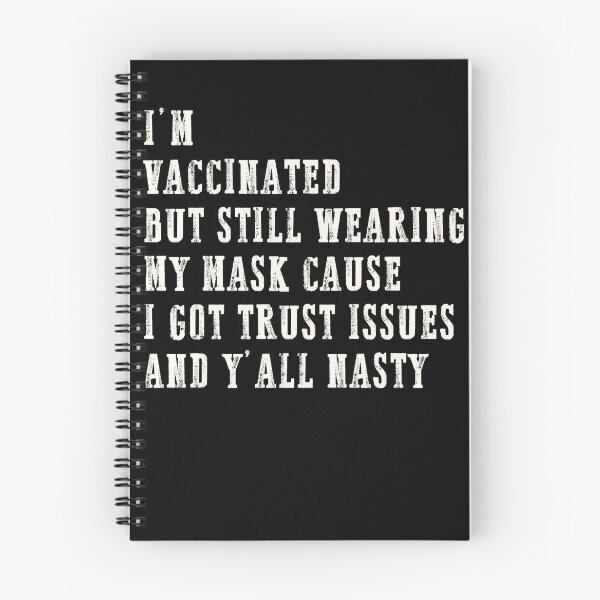 Item preview, I'm Vaccinated But Still Wearing My Mask Vaccinated Quote designed and sold by GraphifyArt.