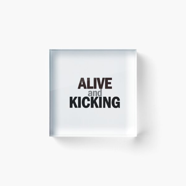 Item preview, Alive and Kicking designed and sold by OSDHLU.