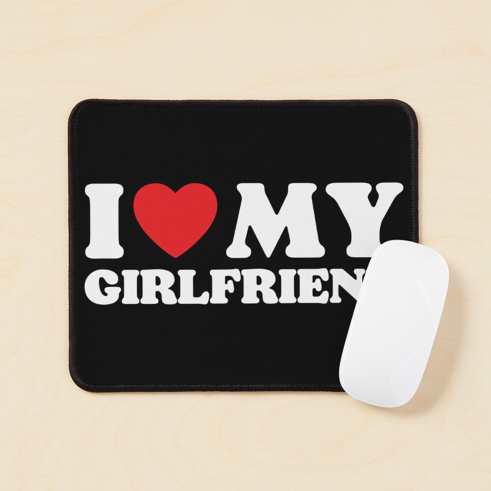 I Love My Girlfriend Pin for Sale by PoeticDesign