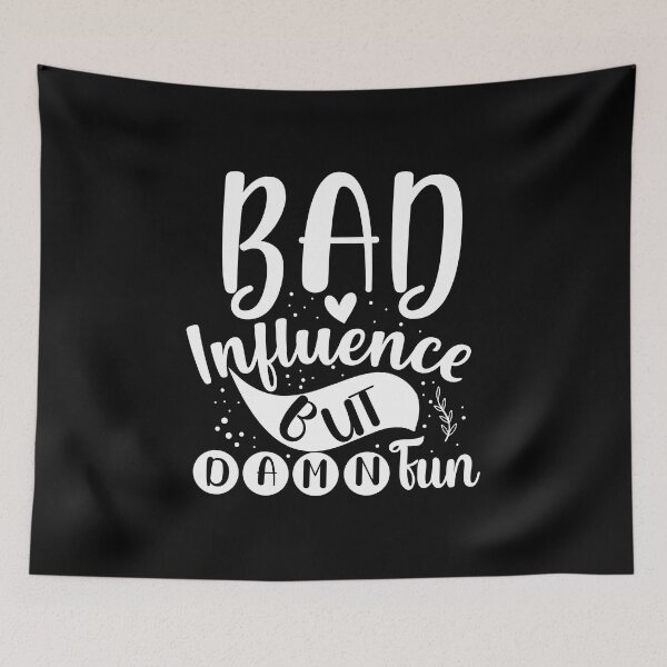 Item preview, Bad influence but damn fun designed and sold by pnkpopcorn.