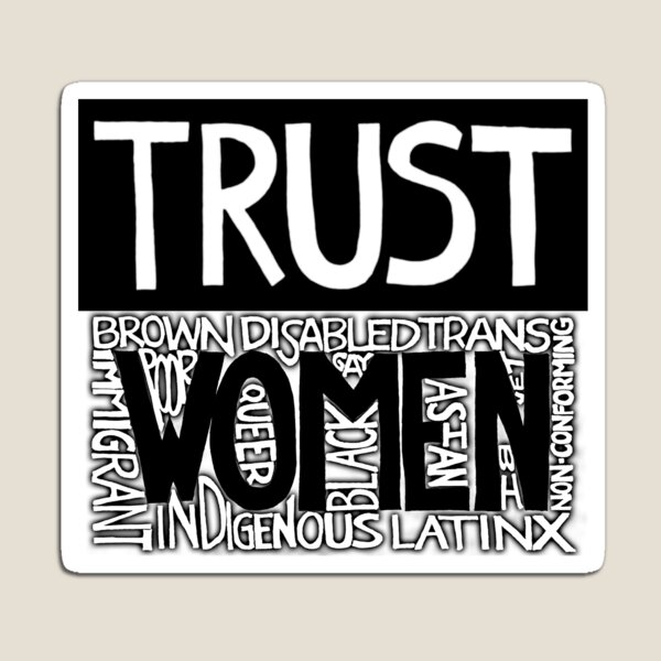 Item preview, TRUST WOMEN. (Inspired by LoveLttrs4Liberation.) designed and sold by Deanna Zandt.