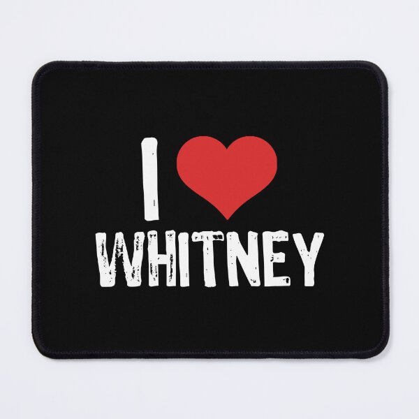 Item preview, I Love Whitney designed and sold by The "I Love Everything" Shop.