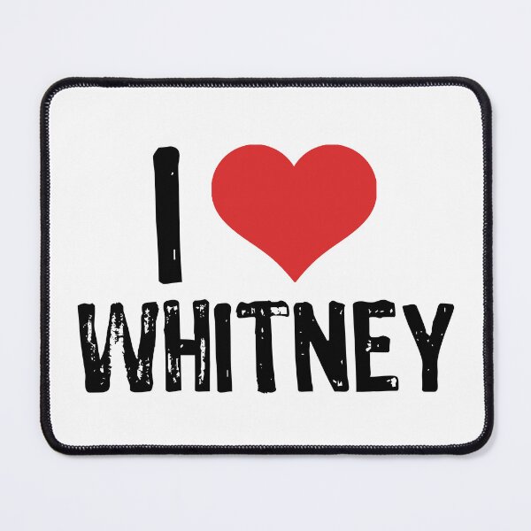 Item preview, I Love Whitney designed and sold by The "I Love Everything" Shop.