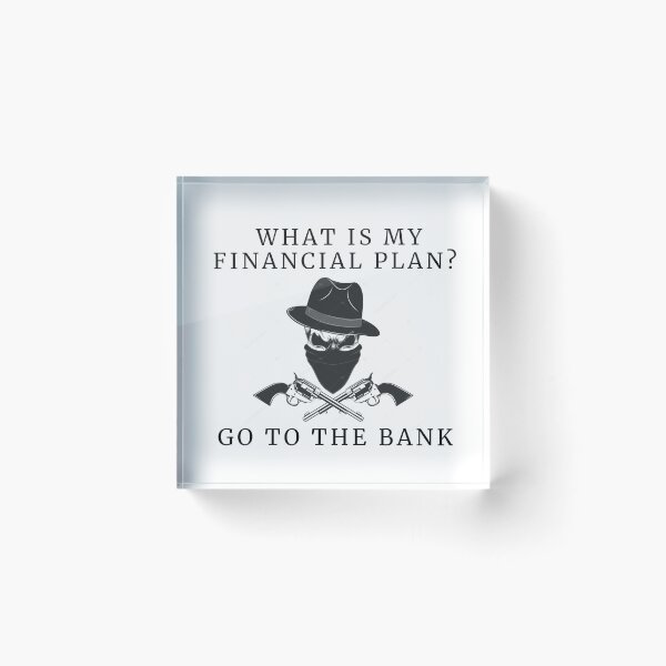 Item preview, Do you go to banks for money? Continue with the fun designed and sold by slavadrezglov.