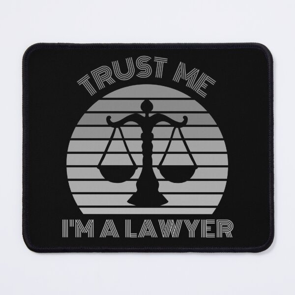 Item preview, Trust Me I'm A Lawyer designed and sold by 9N20.