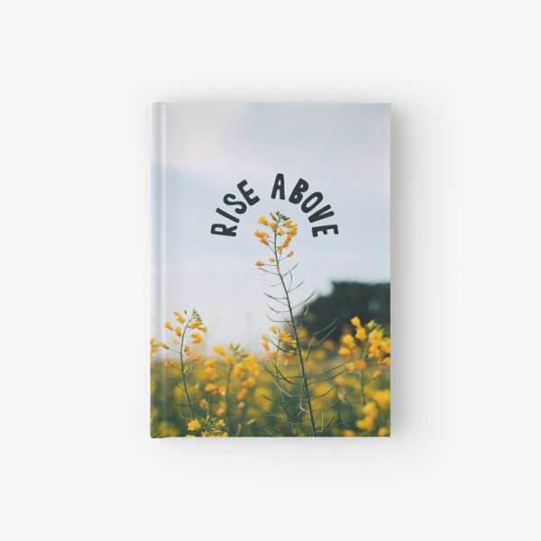 Rise Above - Word Art with Flower Background Hardcover Journal