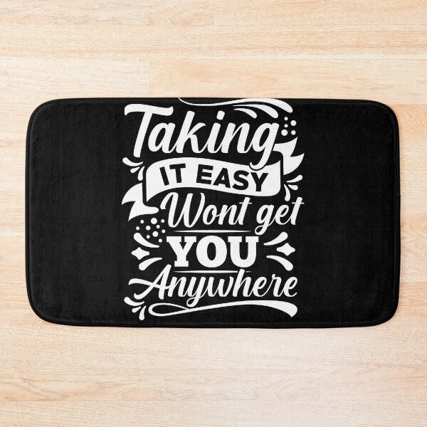 Item preview, Taking it easy wount take you anywhere designed and sold by TheBFStore.