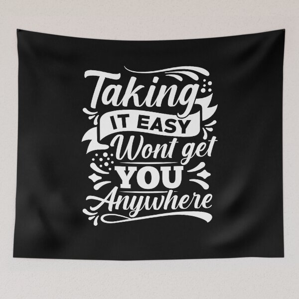Item preview, Taking it easy wount take you anywhere designed and sold by TheBFStore.