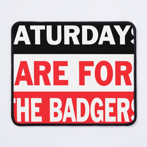 Item preview, Saturdays Are For The Badgers designed and sold by ally-schwaeber.