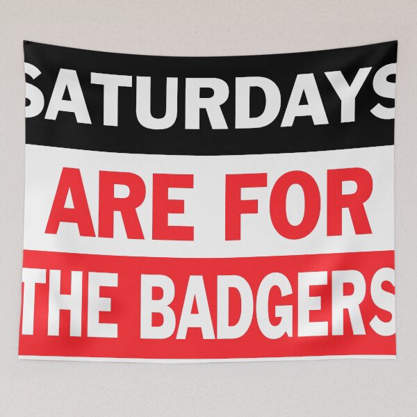 Item preview, Saturdays Are For The Badgers designed and sold by ally-schwaeber.