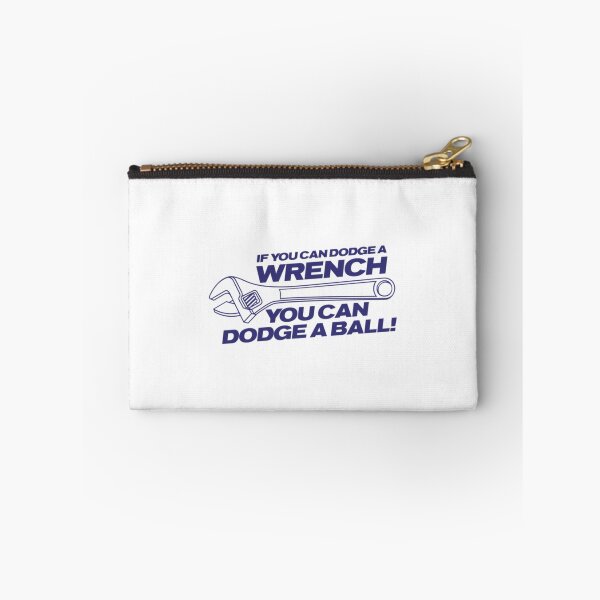 Item preview, If You Can Dodge A Wrench You Can Dodge A Ball designed and sold by Makattack99.