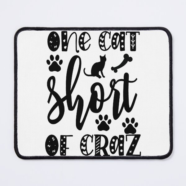 Item preview, One Cat Short Of Crazy Funny Gift Idea designed and sold by charaf19.