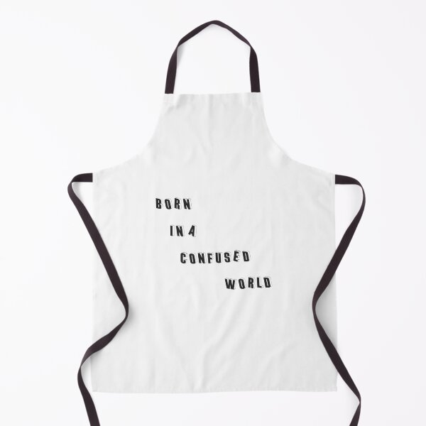Item preview, funny quotes born in a confused world designed and sold by khaanju.