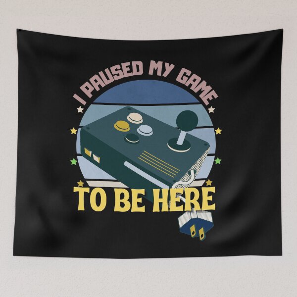 Item preview, I Paused My Game To Be Here - Funny Sunset Design designed and sold by GoPublicTeam.