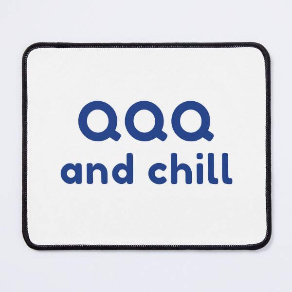 Item preview, QQQ and chill designed and sold by PODTycoon.
