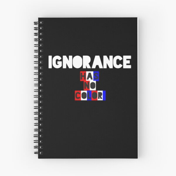 Item preview, Ignorance Has No Color  designed and sold by lilbudscorner.